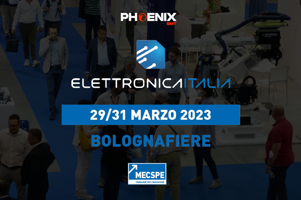 Fiera Elettronica Italia - PHOENIX_SMT - Marzo 2023